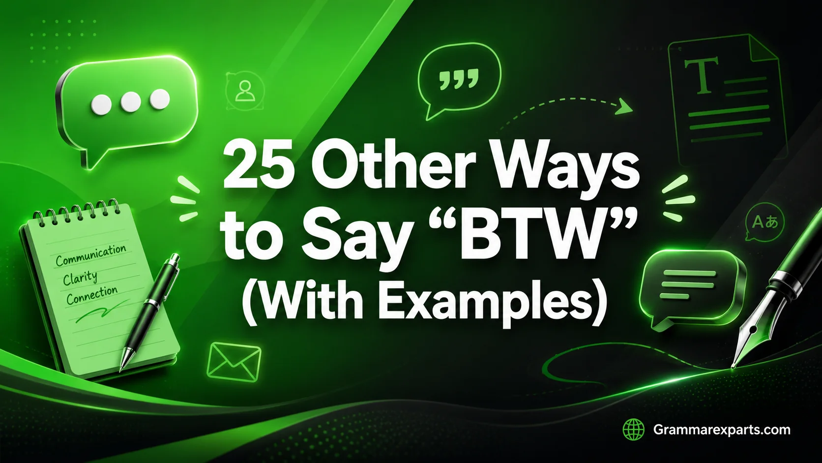 Other Ways to Say “BTW” (With Examples)