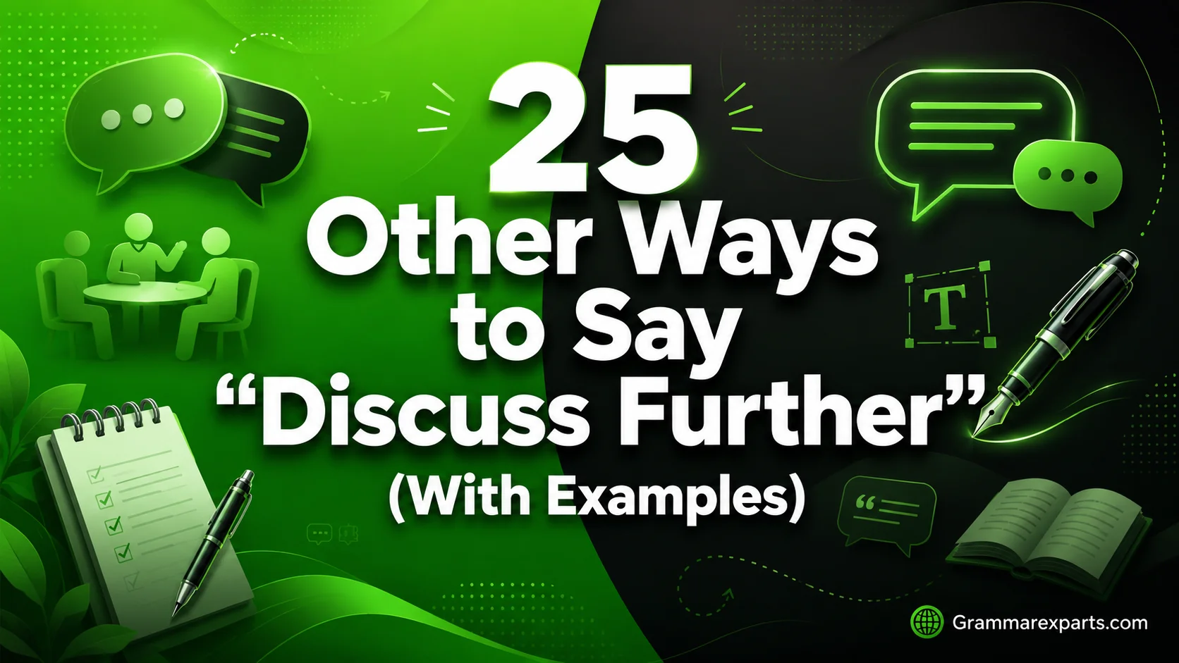 Other Ways to Say “Discuss Further” (With Examples)