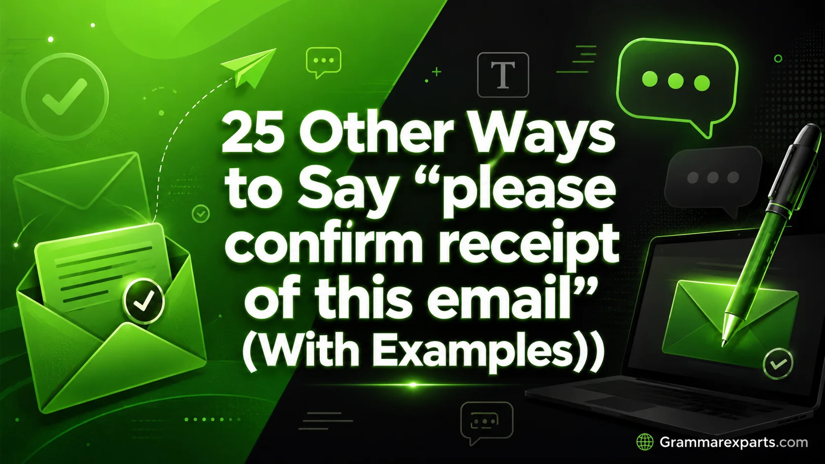 Other Ways to Say “please confirm receipt of this email” (With Examples)