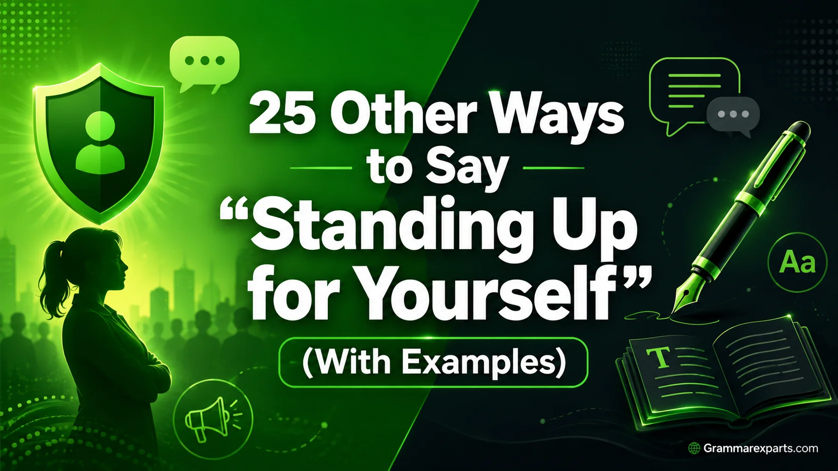 Other Ways to Say “Standing Up for Yourself” (With Examples)