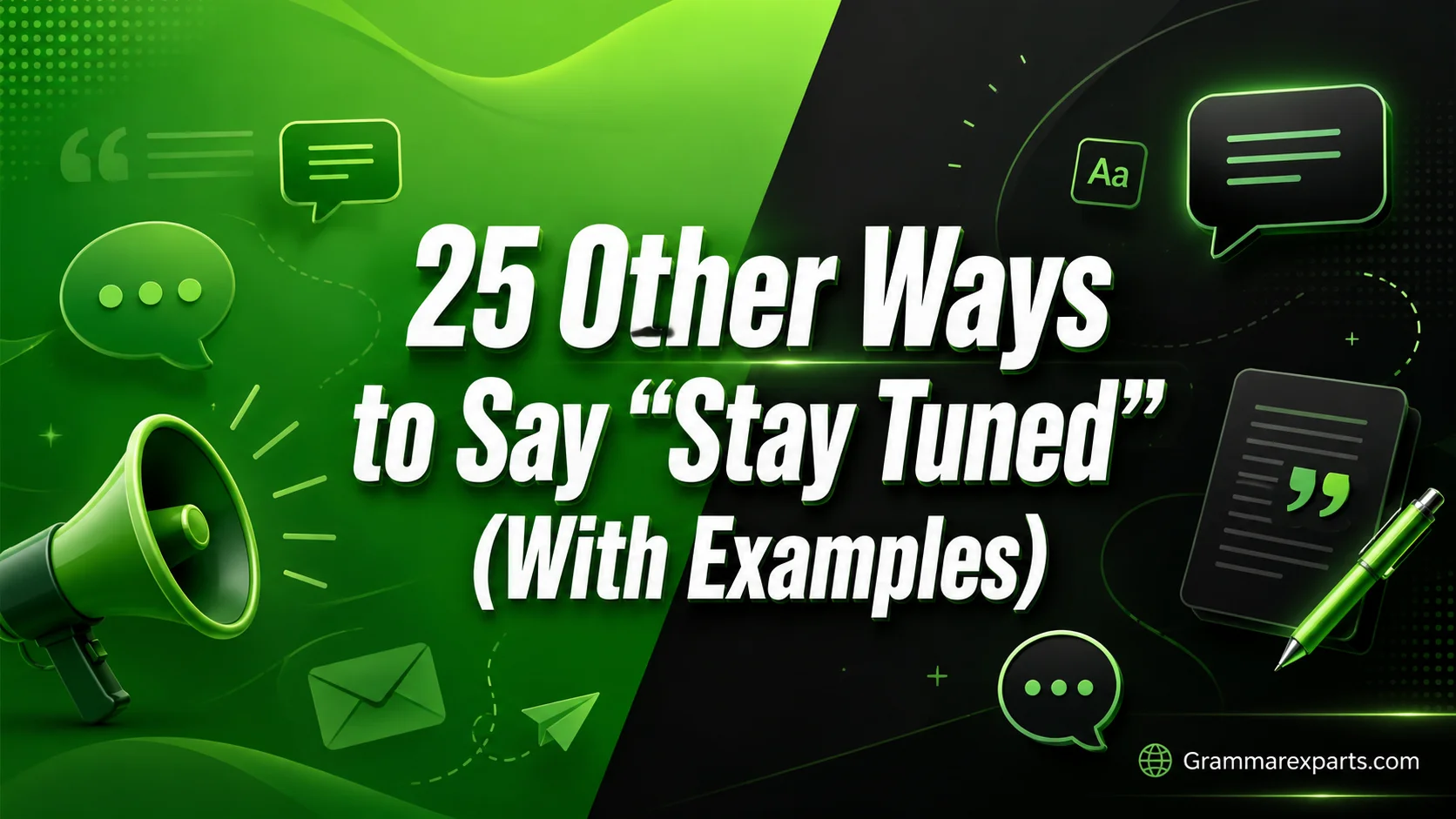 Other Ways to Say “Stay Tuned” (With Examples)