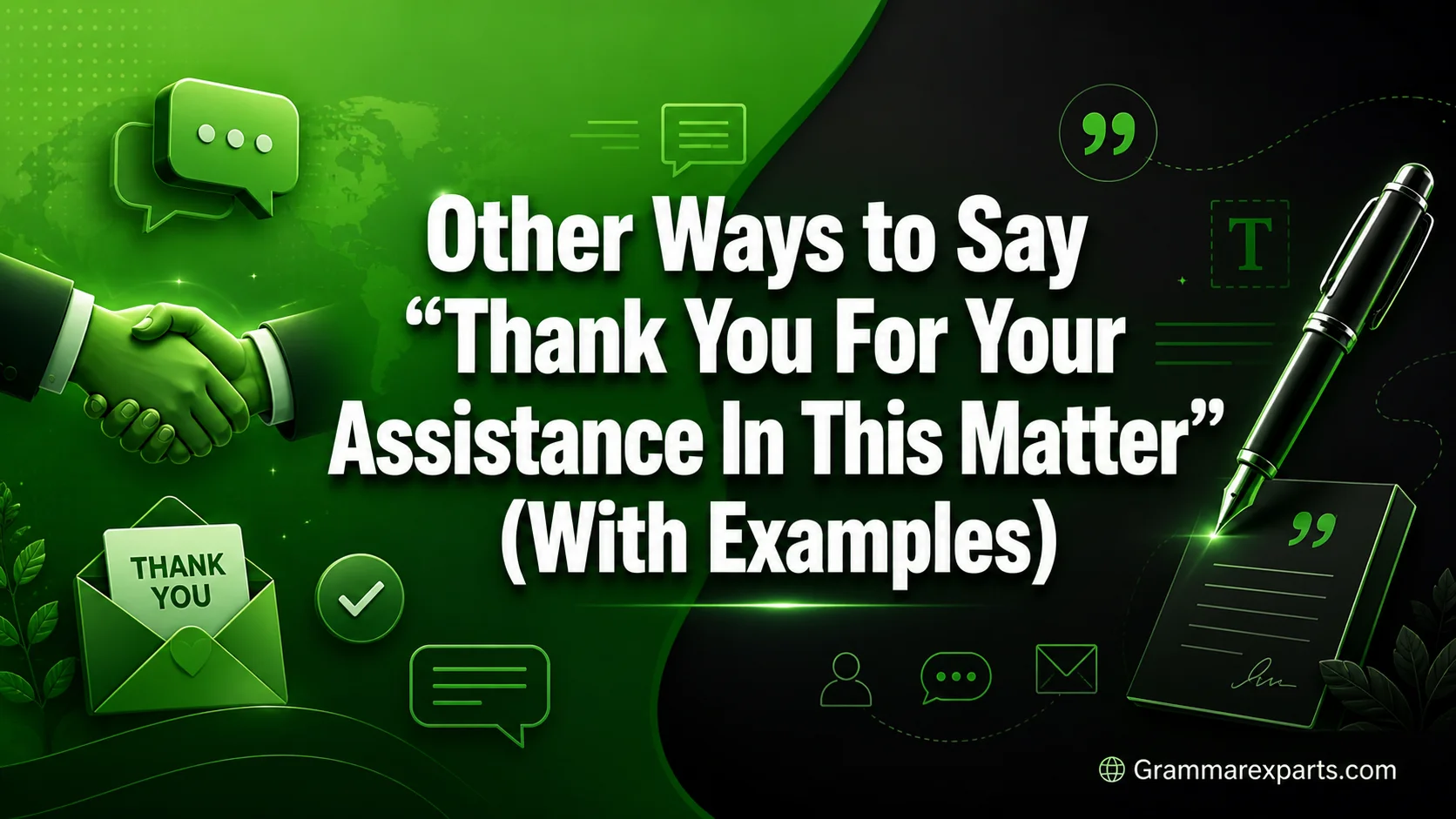 Other Ways to Say “Thank You For Your Assistance In This Matter”