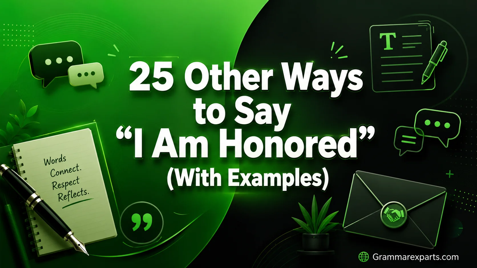 Other Ways to Say “I Am Honored” (With Examples)