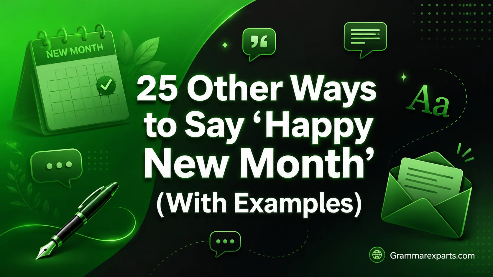 Other Ways to Say ‘Happy New Month’ (With Examples)