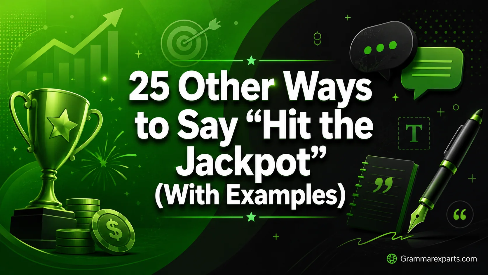 Other Ways to Say “Hit the Jackpot” (With Examples)
