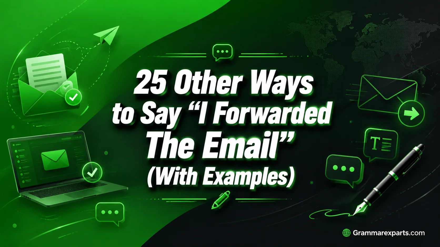 Other Ways to Say “I Forwarded The Email” (With Examples)
