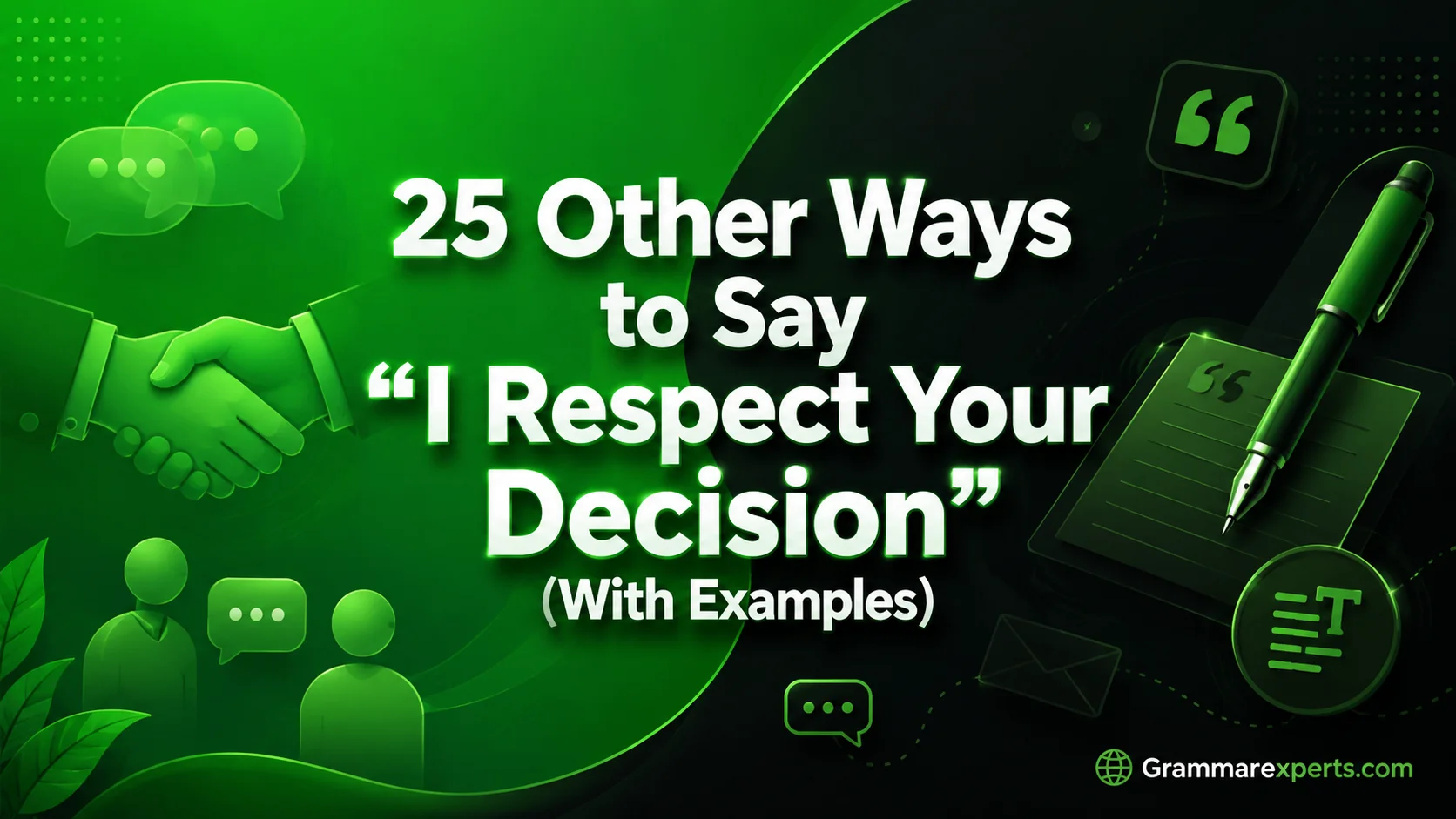Other Ways to Say “I Respect Your Decision” (With Examples)