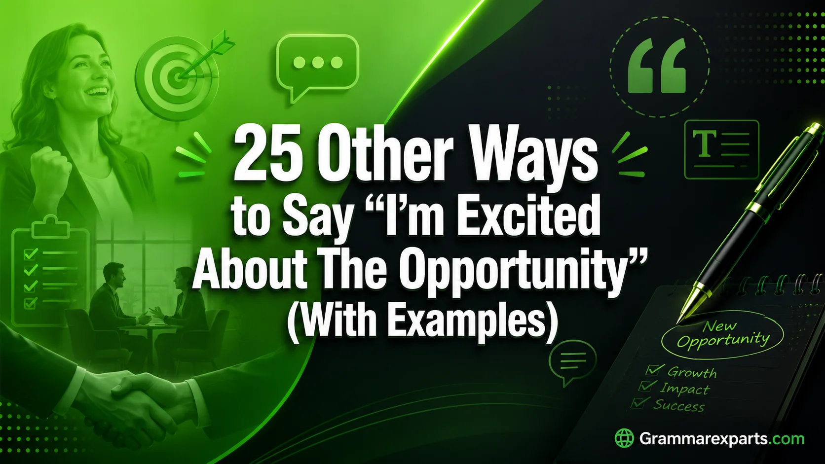 Other Ways to Say “I’m Excited About The Opportunity” (With Examples)