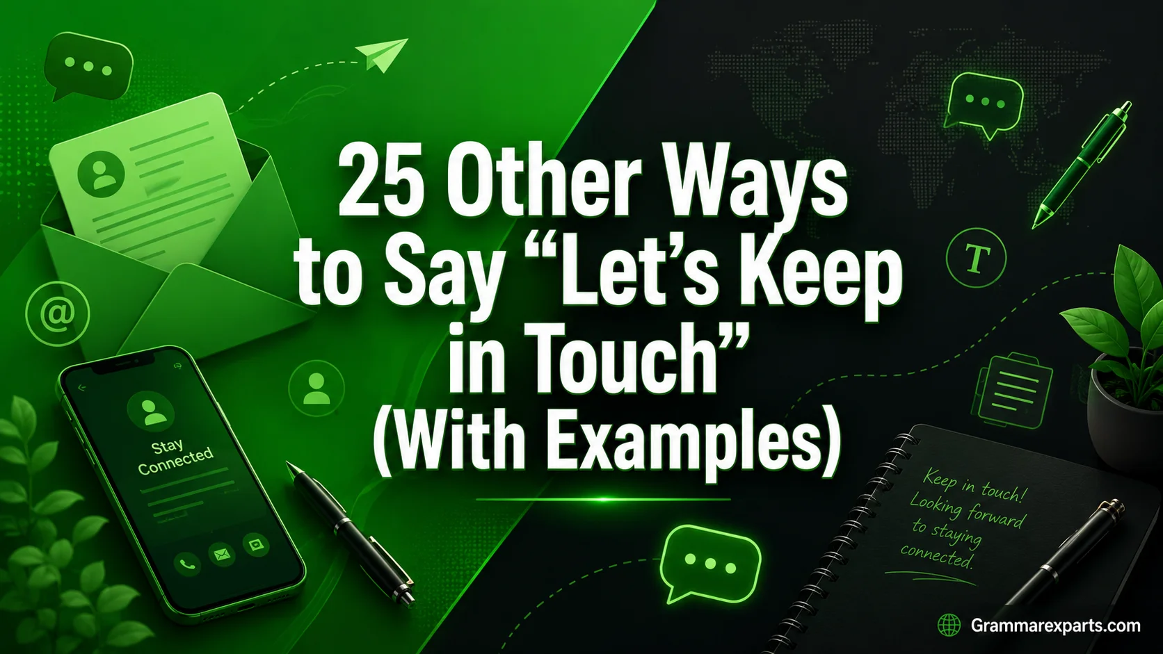 Other Ways to Say “Let’s Keep in Touch” (With Examples)