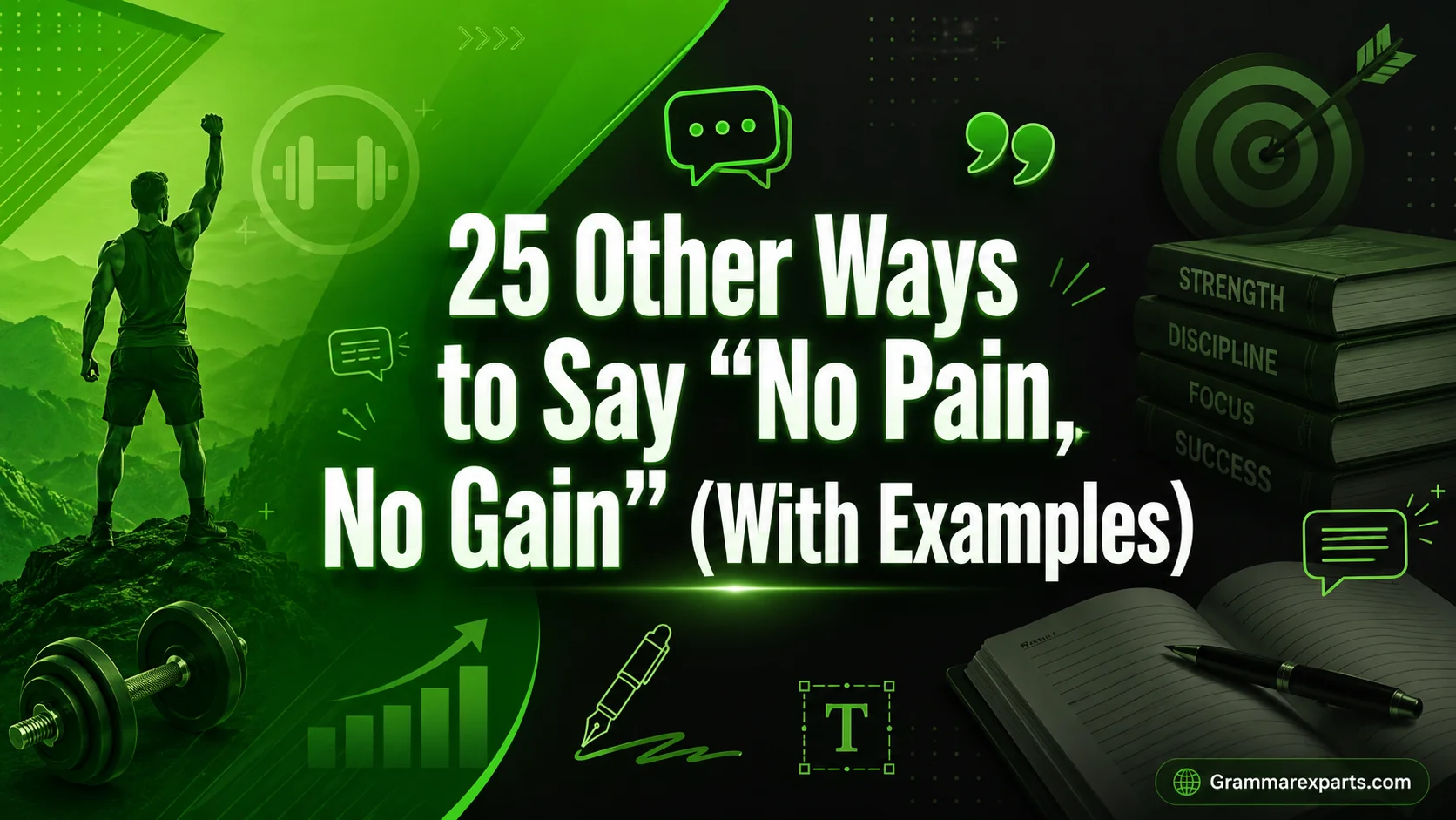 Other Ways to Say “No Pain, No Gain” (With Examples)
