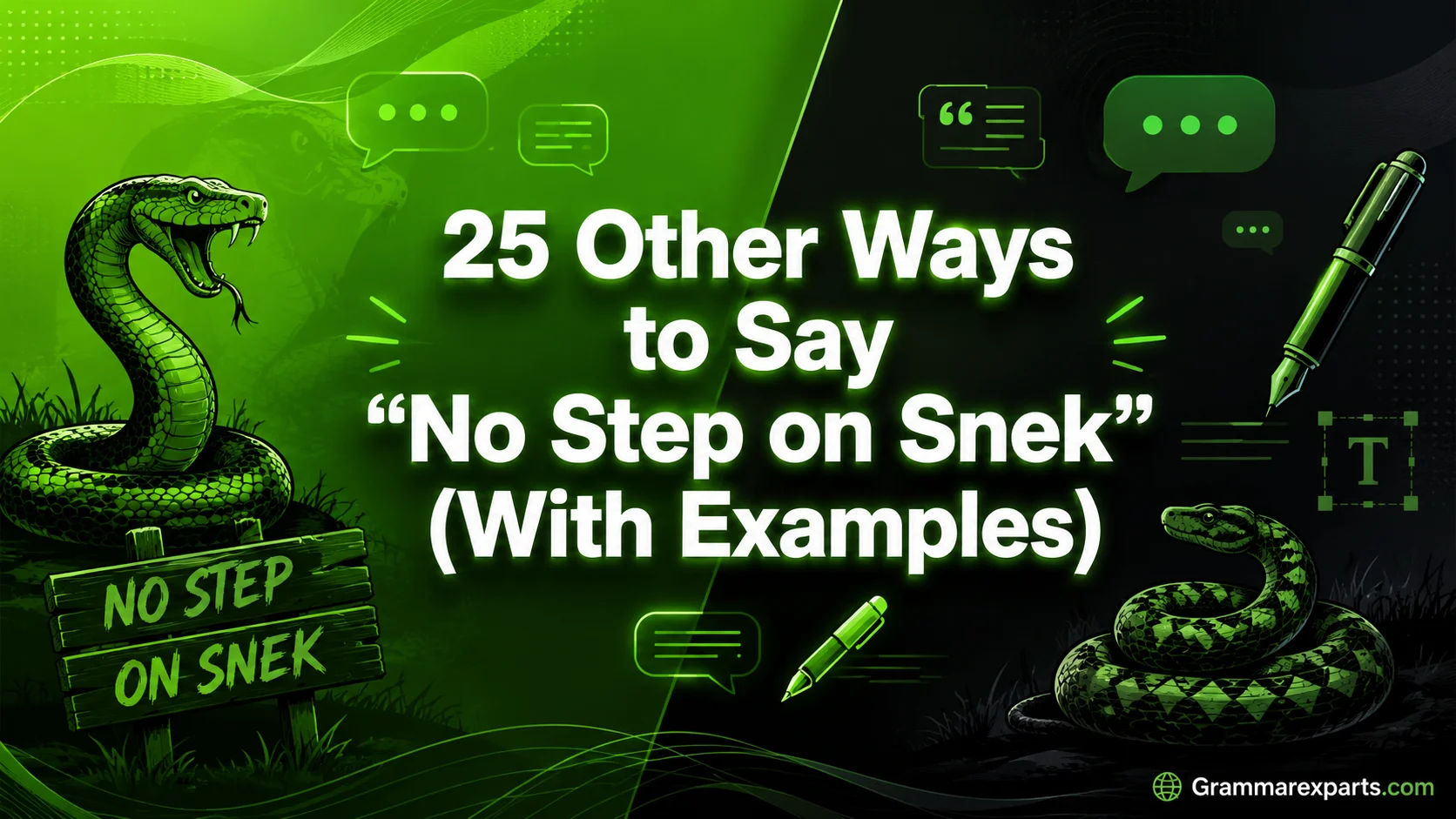 Other Ways to Say “No Step on Snek” (With Examples)