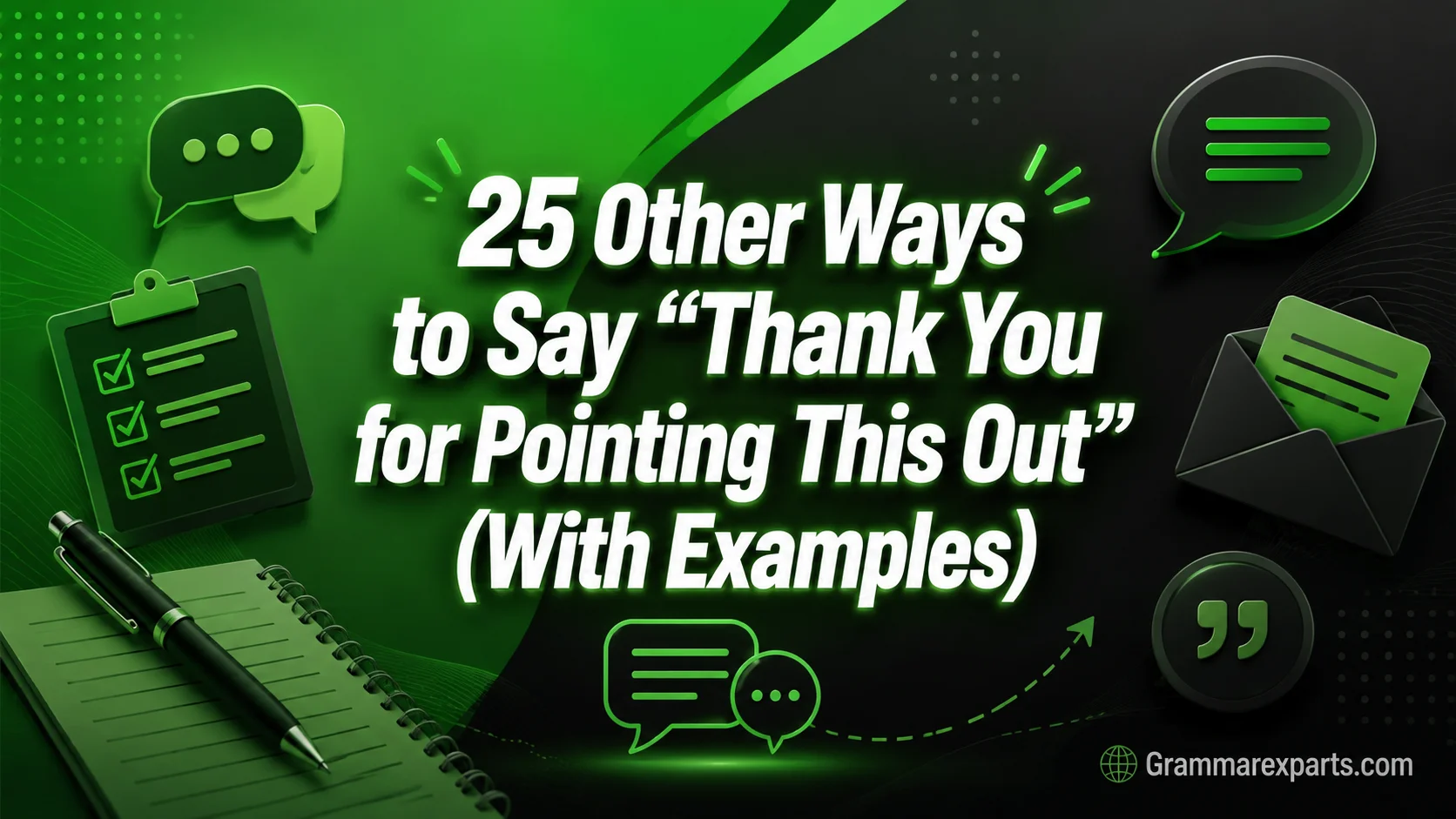 Other Ways to Say “Thank You for Pointing This Out” (With Examples)