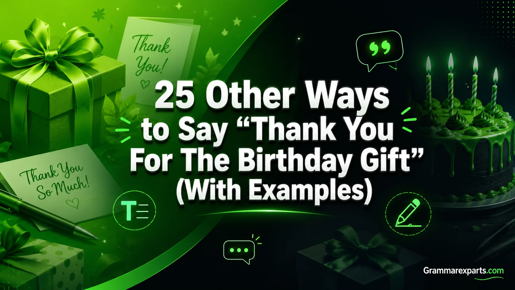 Other Ways to Say “Thank You For The Birthday Gift” (With Examples)