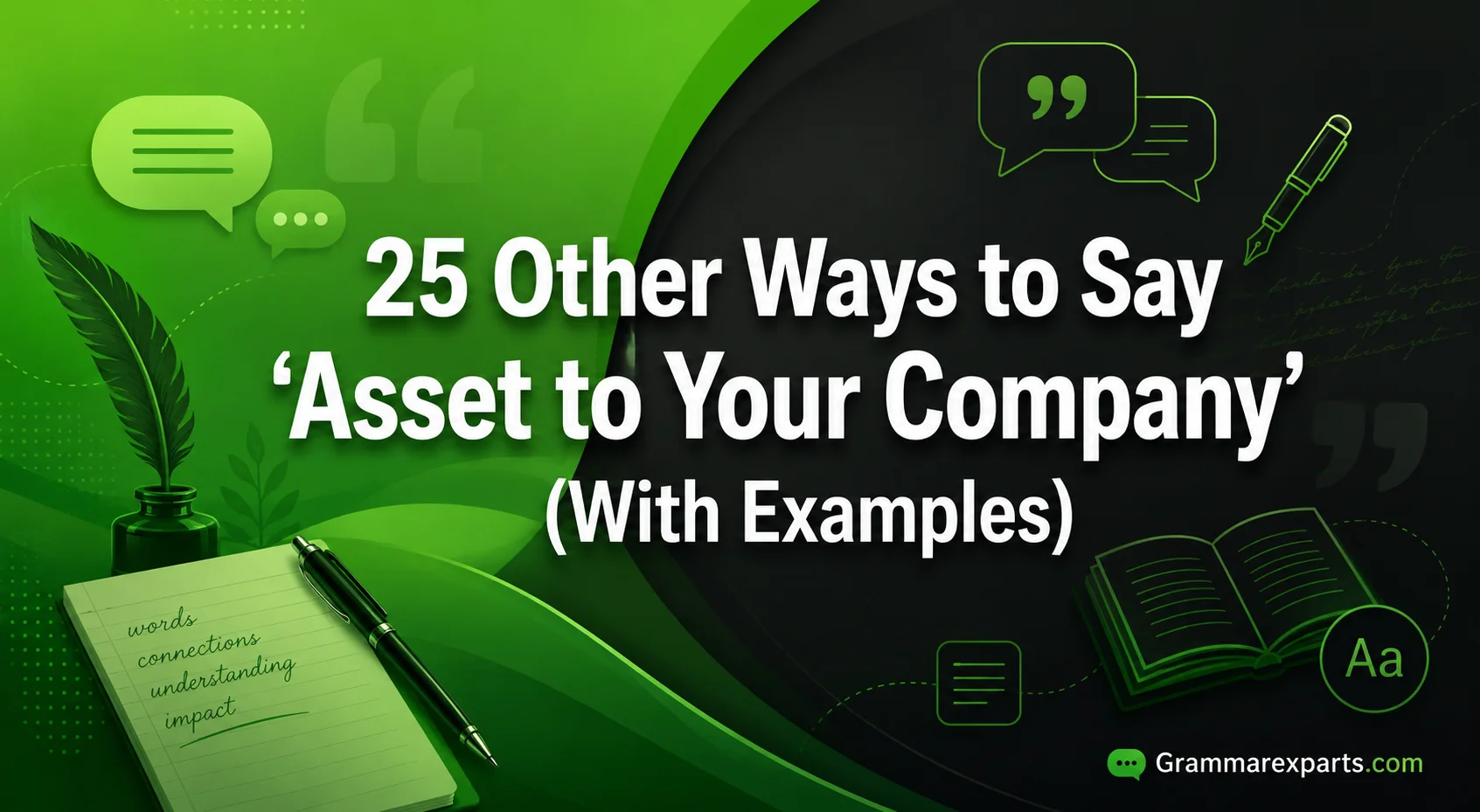 Other Ways to Say "Asset to Your Company" (With Examples)