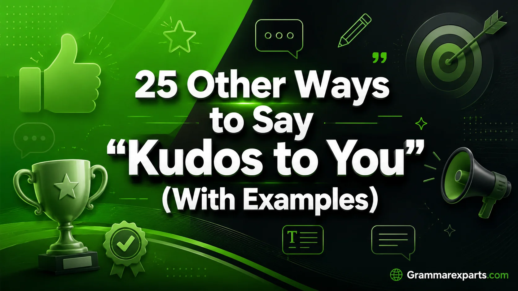 Other Ways to Say "Kudos to You" (With Examples)