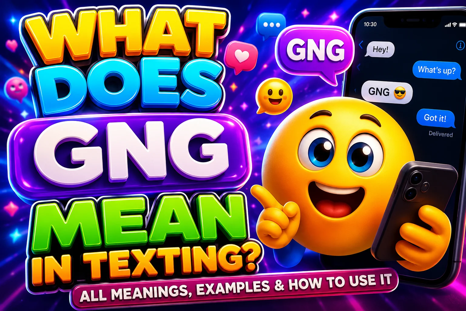 What Does GNG Mean in Texting? All Meanings, Examples & How to Use It