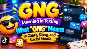GNG Meaning in Texting