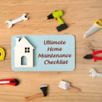 The Ultimate Annual Home Maintenance Guide to Prevent Costly Repairs